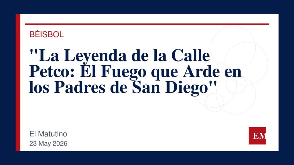 Imagen editorial de El Matutino para “La Leyenda de la Calle Petco: El Fuego que Arde en los Padres de San Diego”