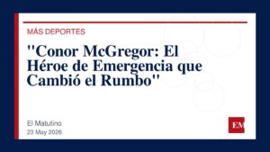 Imagen editorial de El Matutino para “Conor McGregor: El Héroe de Emergencia que Cambió el Rumbo”