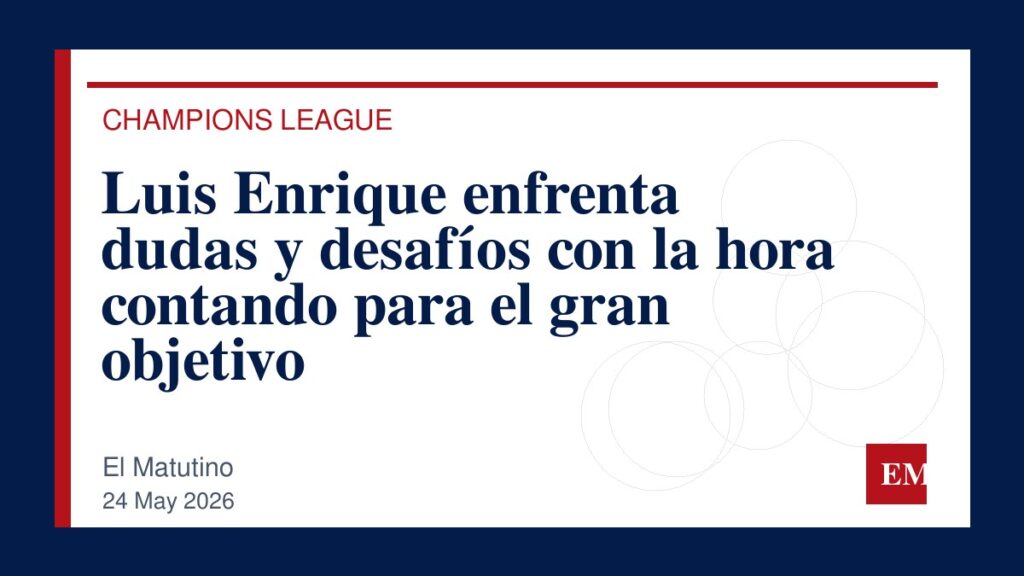 Imagen editorial de El Matutino para Luis Enrique enfrenta dudas y desafíos con la hora contando para el gran objetivo