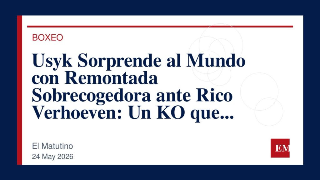 Imagen editorial de El Matutino para Usyk Sorprende al Mundo con Remontada Sobrecogedora ante Rico Verhoeven: Un KO que dejará a todos con la boca…
