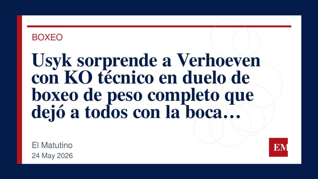 Imagen editorial de El Matutino para Usyk sorprende a Verhoeven con KO técnico en duelo de boxeo de peso completo que dejó a todos con la boca…