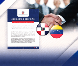 RD y Venezuela pactan reanudar lazos diplomáticos y consulares de forma escalonada